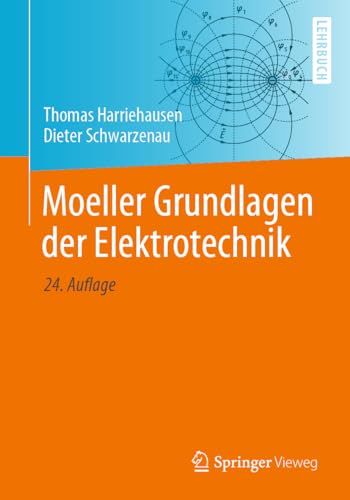 Moeller Grundlagen der Elektrotechnik von Springer Vieweg